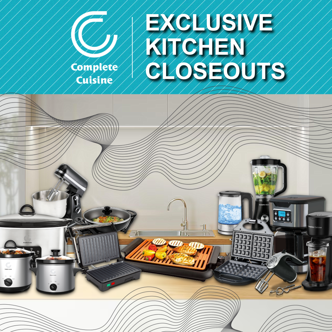 Complete Cuisine Current Exclusive Closeouts